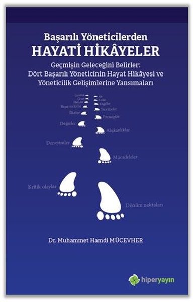 Başarılı Yöneticilerden Hayati Hikayeler
