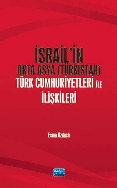 İsrailin Orta Asya ürk Cumhuriyetleri ile İlişkileri