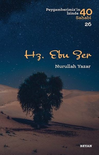 Hz. Ebu Zer-Peygamberimiz'in İzinde 40 Sahabi 26