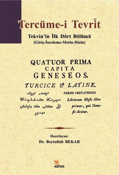 Tercüme-i Tevrit: Tekvinin İlk Dört Bölümü-Giriş-İnceleme-Metin-Dizin