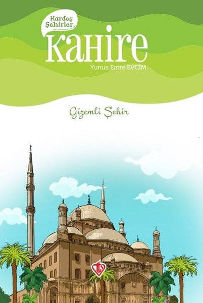 Kardeş Şehirler: Kahire - Gizemli Şehir