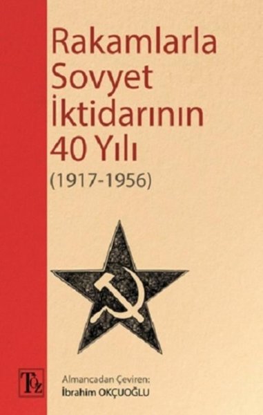Rakamlarla Sovyet İktidarının 40 Yılı 1917 - 1956