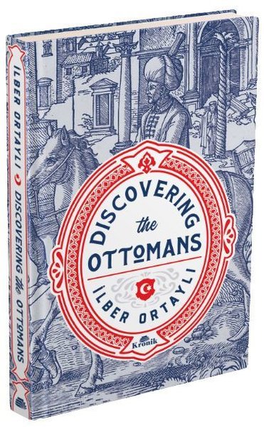 Discovering The Ottomans