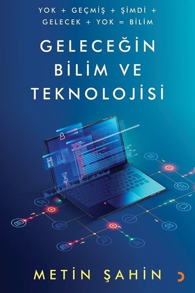 Geleceğin Bilim ve Teknolojisi