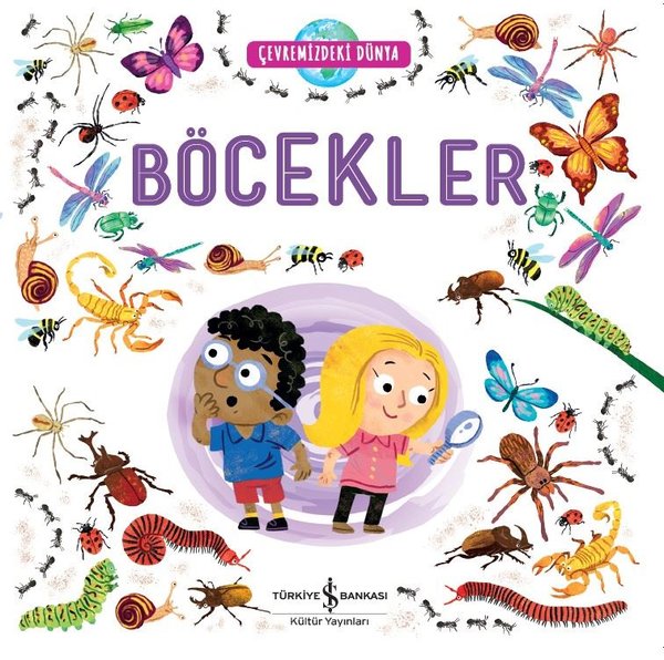 Böcekler - Çevremizdeki Dünya
