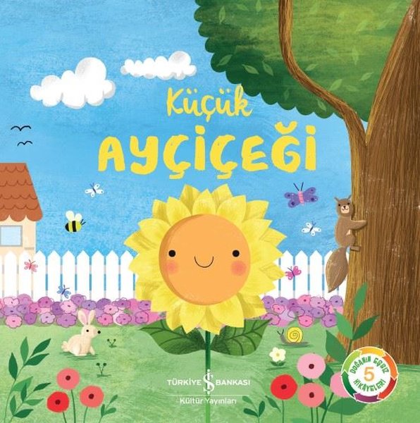Küçük Ayçiçeği - Doğanın Eşsiz Hikayeleri