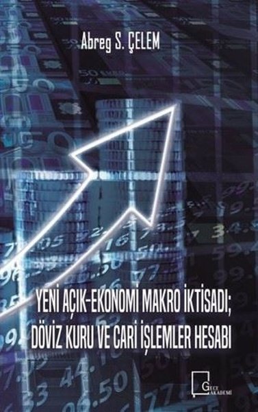 Yeni Açık - Ekonomi Makro İktisadı Döviz Kuru Ve Cari İşlemler Hesabı