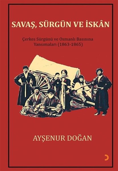 Savaş Sürgün ve İskan