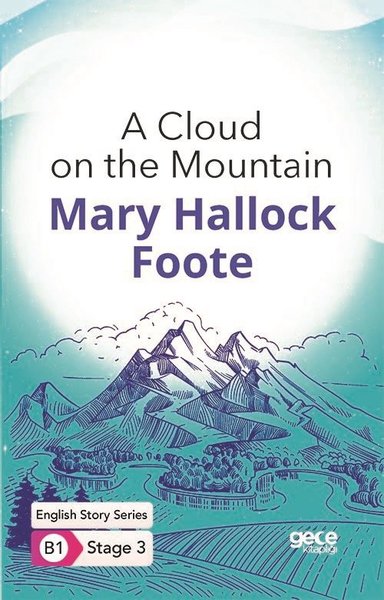 A Cloud on the Mountain - English Story Series - B1 Stage 3