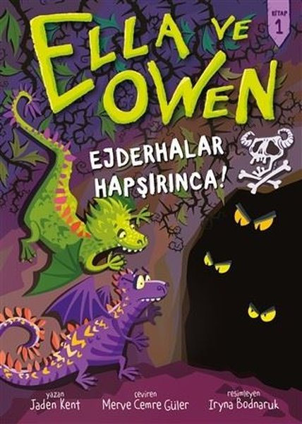 Ella ve Owen 1 - Ejderhalar Hapşırınca!