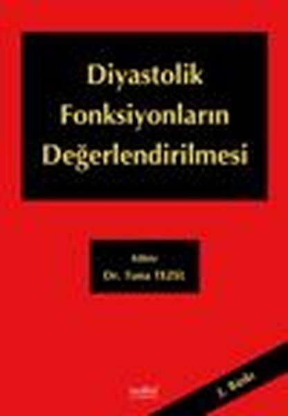 Diastolik Fonksiyonların Değerlendirilmesi
