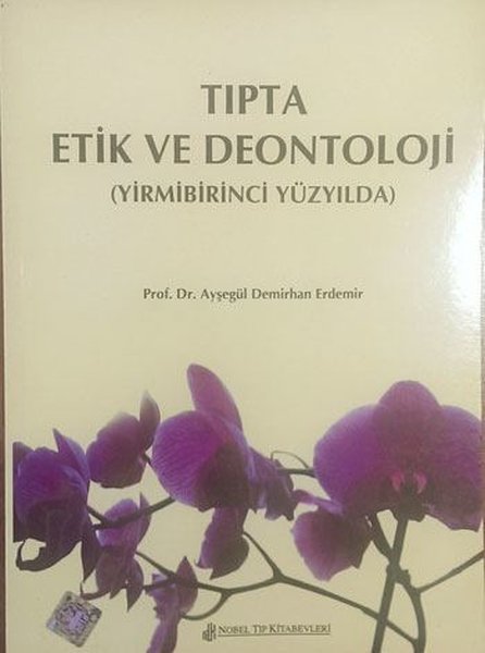 Tıpta Etik Ve Deontoloji - 21.Yüzyılda