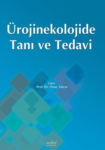 Ürojinekolojide Tanı ve Tedavi