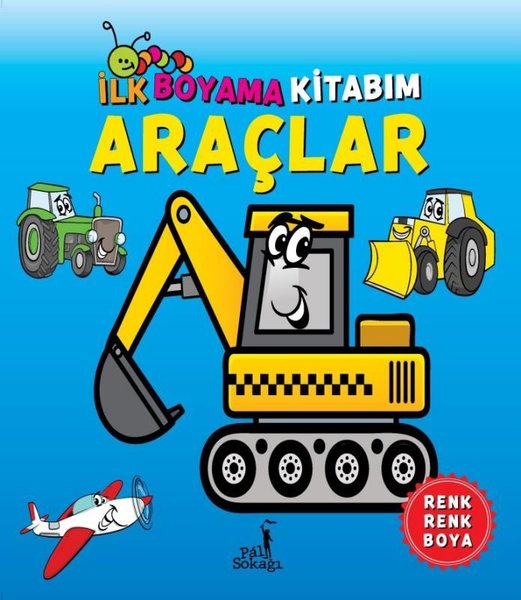 Araçlar - İlk Boyama Kitabım