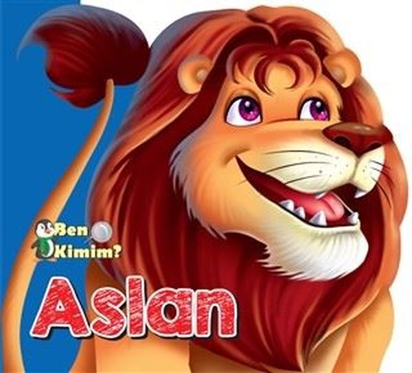 Ben Kimim - Aslan