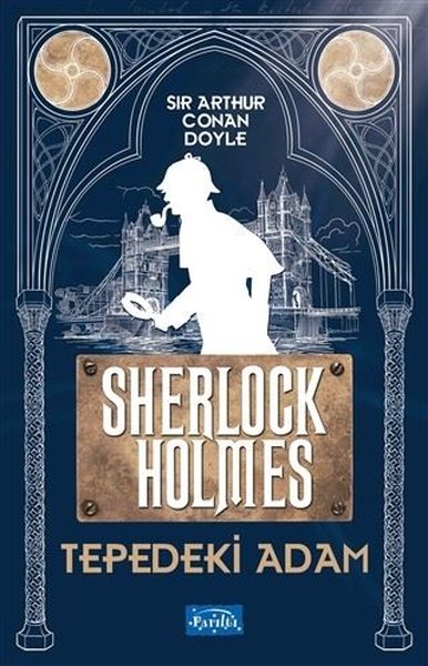 Tepedeki Adam  Sherlock Holmes
