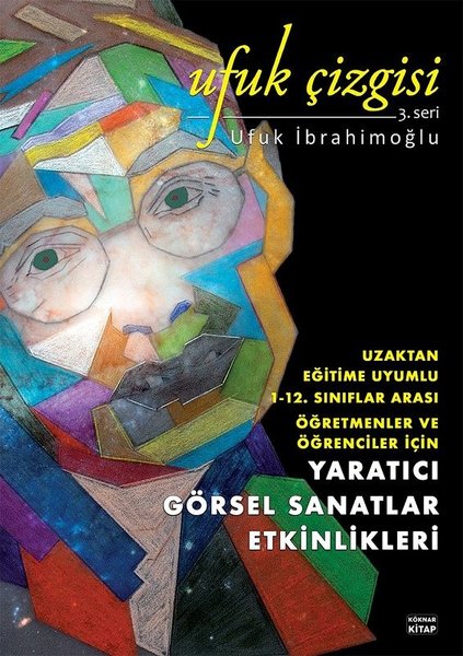 Ufuk Çizgisi 3.Seri - Uzaktan Eğitime Uyumlu 1 - 12. Sınıflar Arası Öğretmenler ve Öğrenciler İçin  Yara