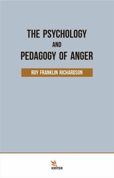 The Psychology and Pedagogy of Anger