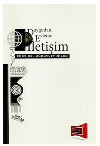 Duygudan Eyleme İletişim