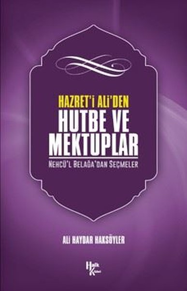 Hazret'i Ali'den Hutbe ve Mektuplar