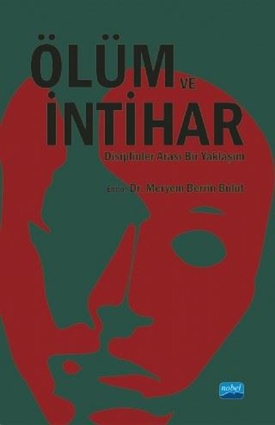 Ölüm ve İntihar - Disiplinler Arası Bir Yaklaşım