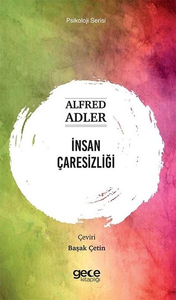 İnsan Çaresizliği - Psikoloji Serisi