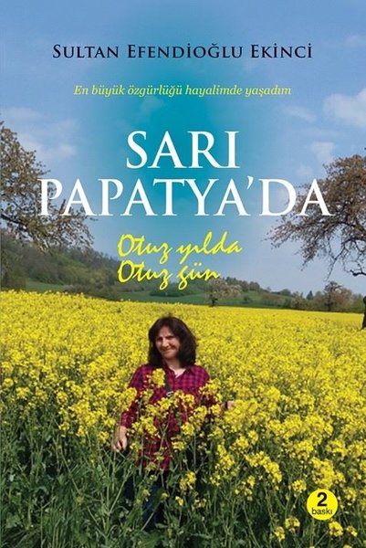 Sarı Papatyada Otuz Yılda Otuz Gün