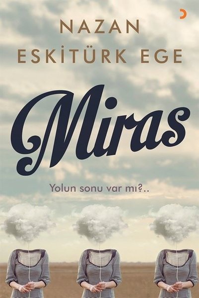 Miras - Yolun Sonu Var Mı?
