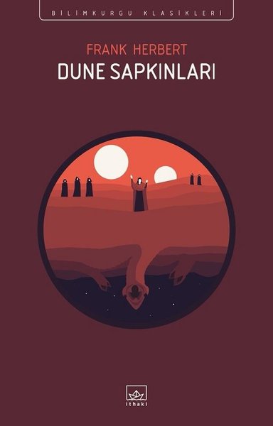 Dune Sapkınları - Bilimkurgu Klasikleri