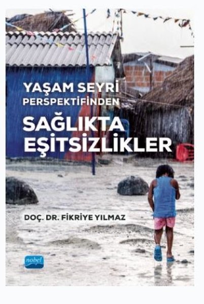 Yaşam Seyri Perspektifinden - Sağlıkta Eşitsizlikler