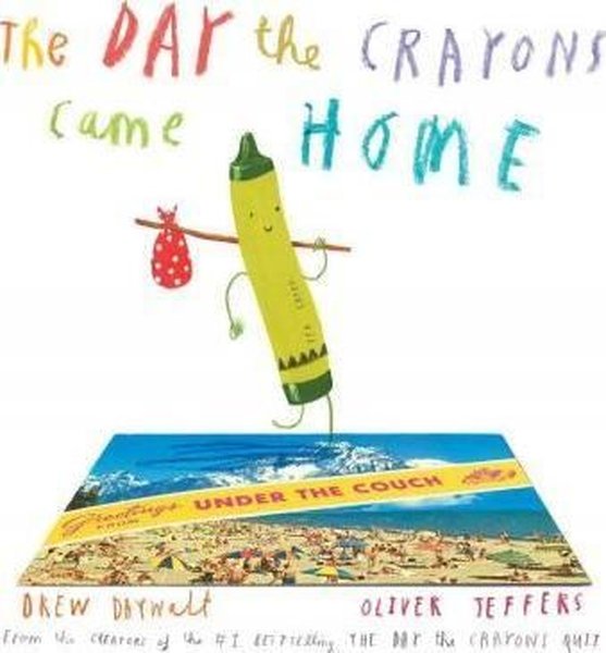 The Day the Crayons Came Home