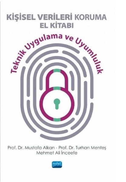Kişisel Verileri Koruma Kitabı - Teknik Uygulama ve Uyumluluk