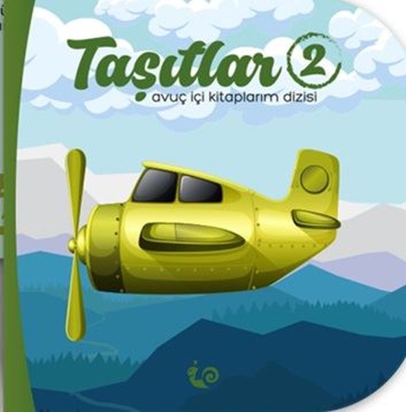 Taşıtlar 2 - Avuç İçi Kitaplarım Dizisi