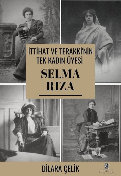 İttihat Ve Terakki'nin Tek Kadın Üyesi: Selma Rıza