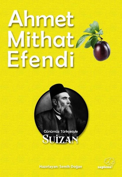 Günümüz Türkçesiyle Suizan