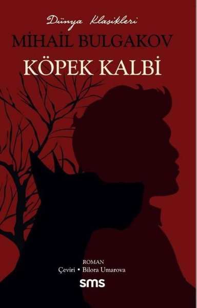 Köpek Kalbi - Dünya Klasikleri