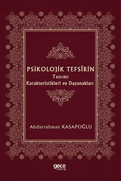 Psikolojik Tefsirin Tanımı Karakteristikleri ve Dayanakları