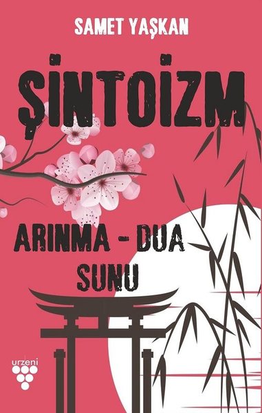 Şintoizm: Arınma - Dua - Sunu