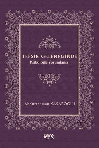 Tefsir Geleneğinde Psikolojik Yorumlama