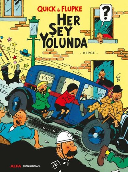 Quick ve Flupke 2 - Her Şey Yolunda