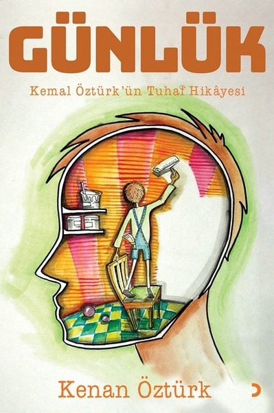 Günlük - Kemal Öztürkün Tuhaf Hikayesi