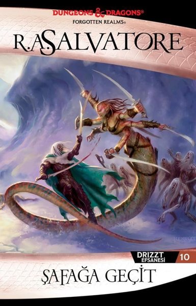 Şafağa Geçit - Drizzt Efsanesi 10