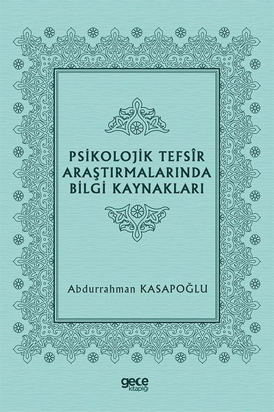 Psikolojik Tefsir Araştırmalarında Bilgi Kaynakları