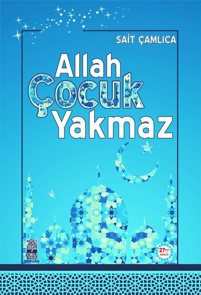 Allah Çocuk Yakmaz