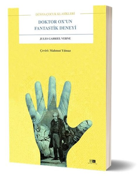 Doktor Oxun Fantastik Deneyi - Dünya Çocuk Klasikleri
