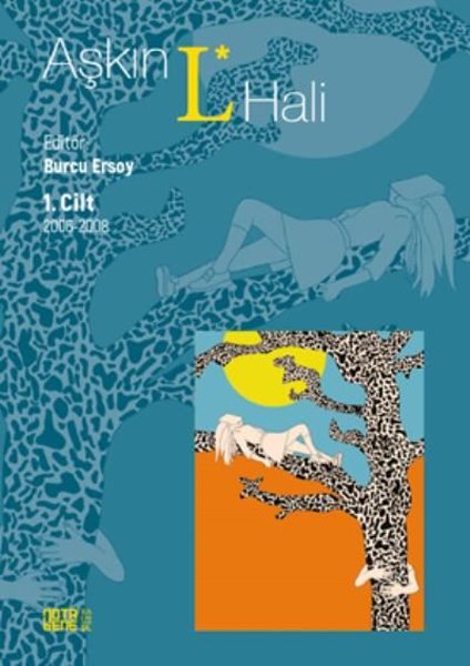 Aşkın L Hali 1.Cilt 2006 - 2008