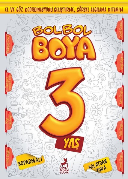 Bol Bol Boya 3 Yaş - Boyama Kitabı