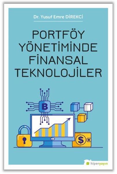 Portföy Yönetiminde Finansal Teknolojiler