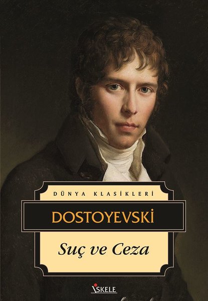Suç ve Ceza - Tek Cilt - Dünya Klasikleri