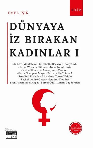 Dünyaya İz Bırakan Kadınlar - 1